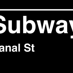 Canal Street Subway Sign
